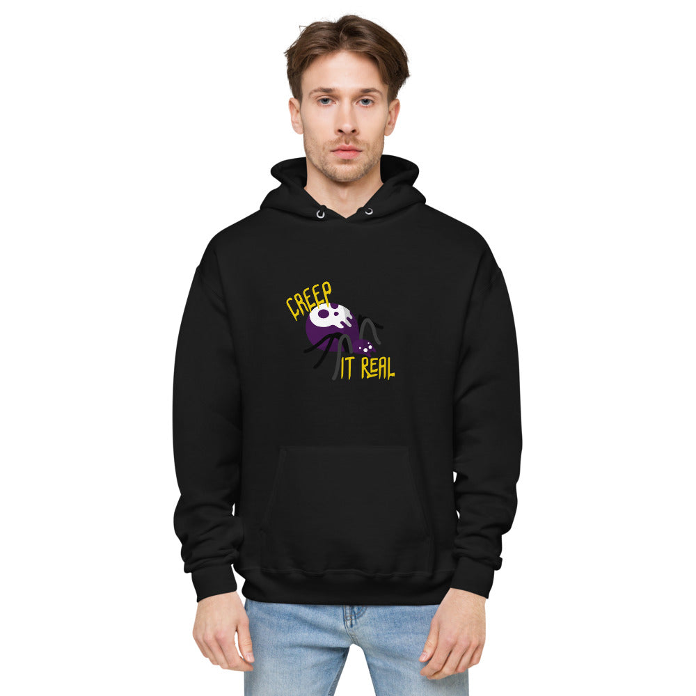Creep It Real! /  fleece hoodie